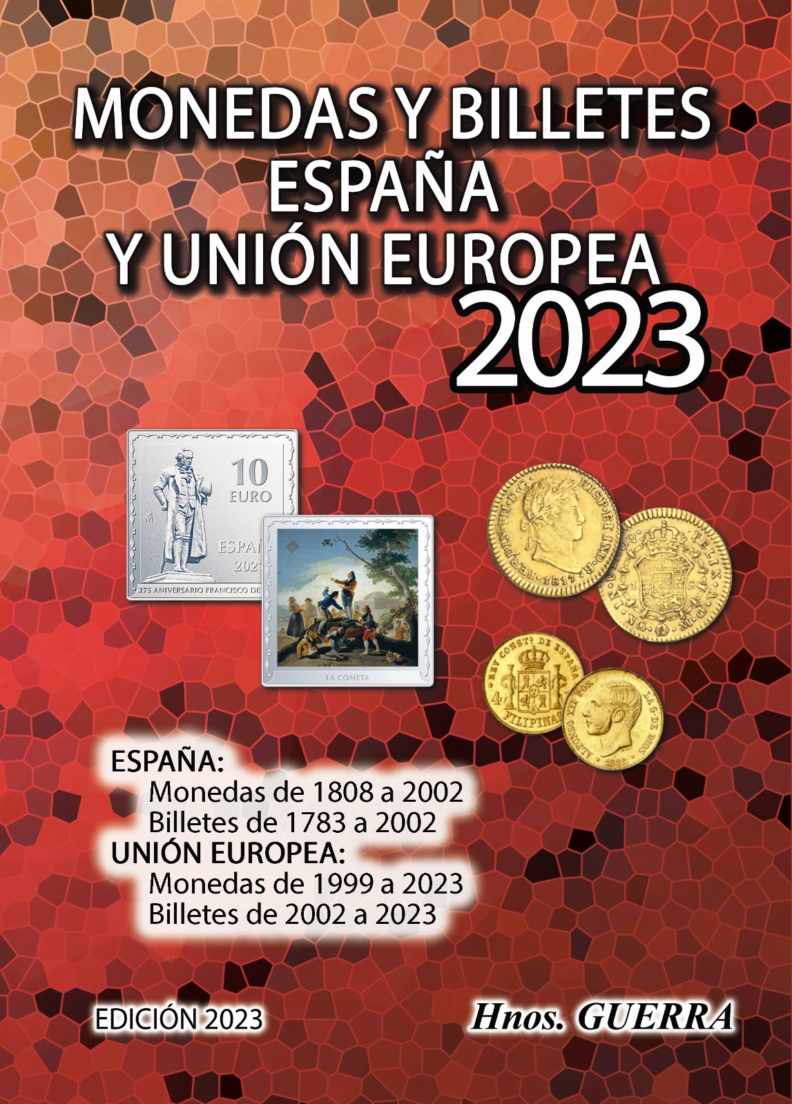 Monedas y Billetes Españoles y de la Union Europea. Edición 2023
